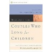 Moments for Couples Who Long for Children by Ginger Garrett 